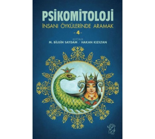 Psikomitoloji-İnsanı Öykülerinde Aramak 4