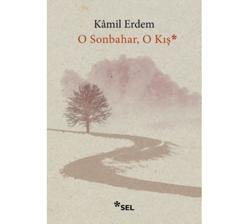 O Sonbahar, O Kış O Sonbahar, O Kış