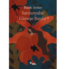 Sardunyalar Güneşe Bayılır