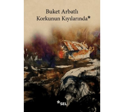 Korkunun Kıyılarında