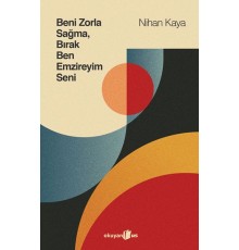Beni Zorla Sağma, Bırak Ben Emzireyim Seni