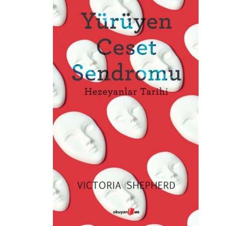 Yürüyen Ceset Sendromu Yürüyen Ceset Sendromu