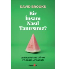 Bir İnsanı Nasıl Tanırsınız?