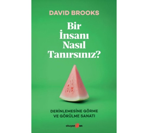Bir İnsanı Nasıl Tanırsınız?
