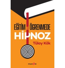 Eğitim ve Öğrenmede Hipnoz