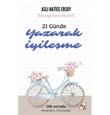 21 Günde Yazarak İyileşme