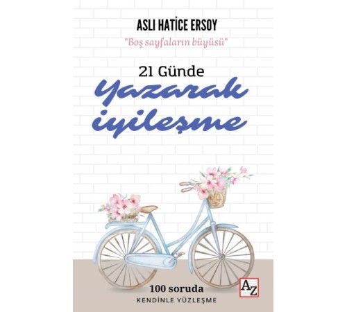 21 Günde Yazarak İyileşme