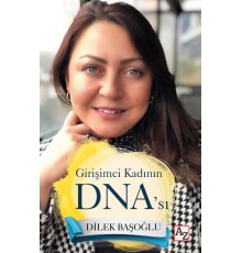 Girişimci Kadının DNA’sı