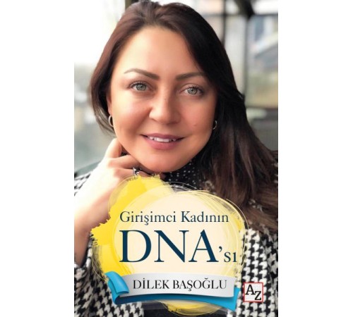 Girişimci Kadının DNA’sı