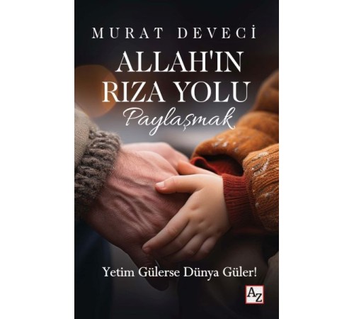 Allah’ın Rıza Yolu Paylaşmak