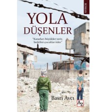 Yola Düşenler
