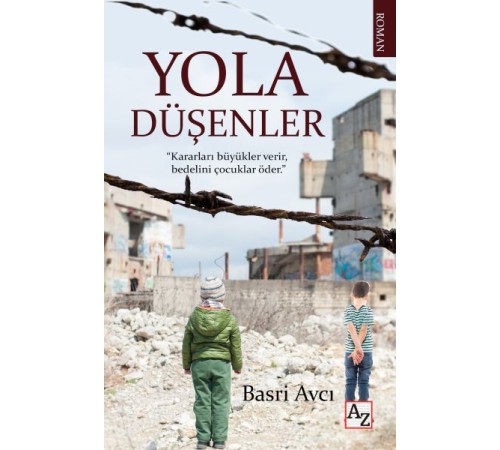 Yola Düşenler