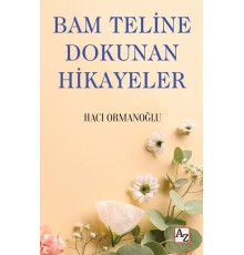 Bam Teline Dokunan Hikayeler