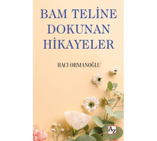Bam Teline Dokunan Hikayeler