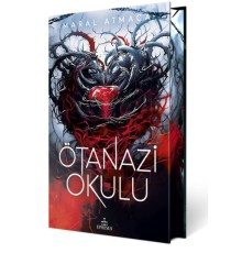 Ötanazi Okulu 4 (Ciltli Özel Baskı)