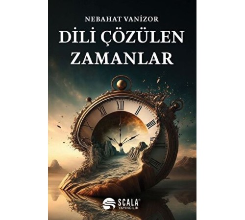 Dili Çözülen Zamanlar
