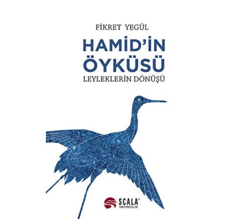 Hamid’in Öyküsü - Leyleklerin Dönüşü Hamid’in Öyküsü - Leyleklerin Dönüşü