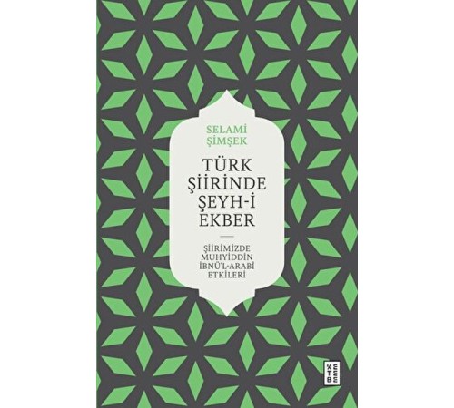 Türk Şiirinde Şeyh-i Ekber Türk Şiirinde Şeyh-i Ekber