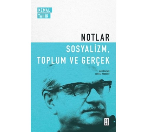 Notlar - Sosyalizm, Toplum ve Gerçek