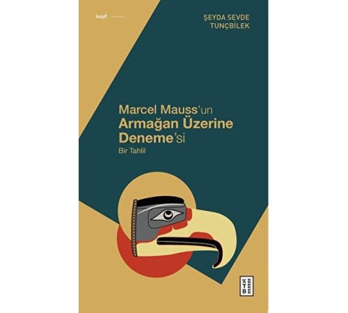 Marcel Mauss’un Armağan Üzerine Deneme’si