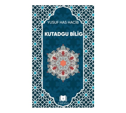 Kutadgu Bilig Kutadgu Bilig
