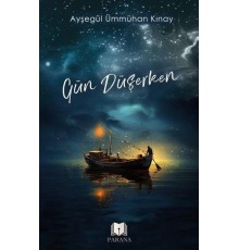 Gün Düşerken