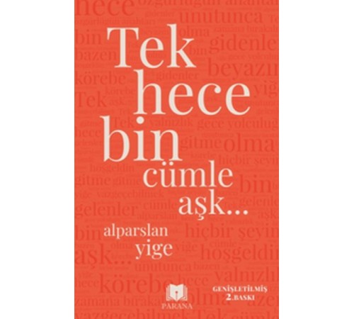 Tek Hece Bin Cümle Aşk…