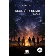 Gece Yolcuları - Geçit
