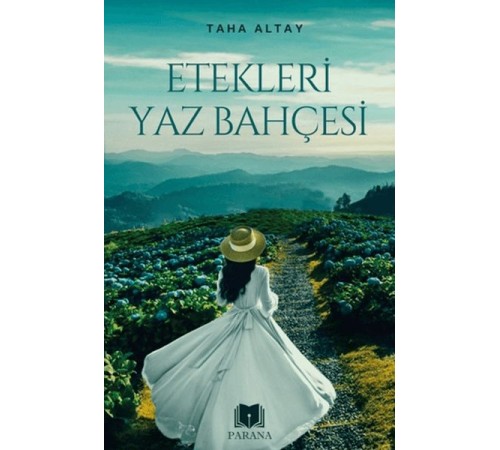 Etekleri Yaz Bahçesi