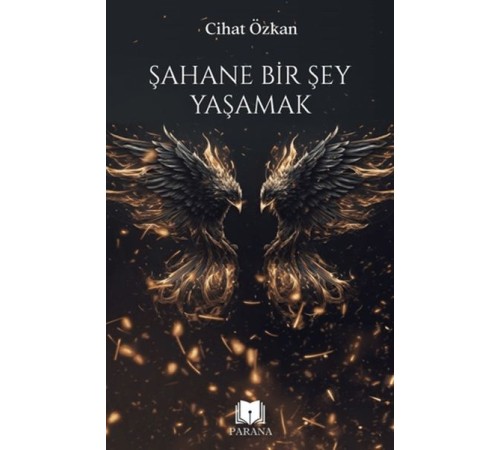 Şahane Bir Şey Yaşamak