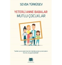 Yeterli Anne Babalar Mutlu Çocuklar