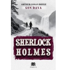 Son Dava - Sherlock Holmes