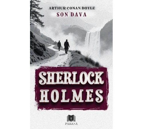Son Dava - Sherlock Holmes