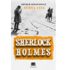 Gümüş Ateş - Sherlock Holmes