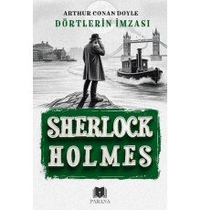 Dörtlerin İmzası - Sherlock Holmes