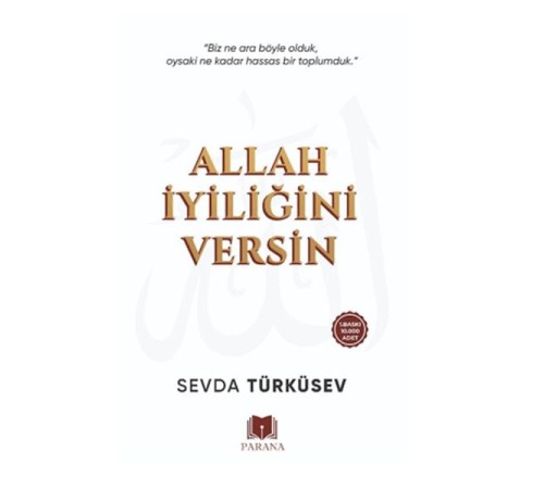 Allah İyiliğini Versin Allah İyiliğini Versin
