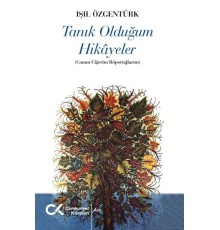 Tanık Olduğum Hikayeler