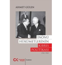 İnönü Hükümetlerinin Kıbrıs Politikası (1961 - 1965)