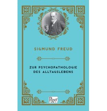 Zur Psychopathologie Des Alltagslebens (Almanca)