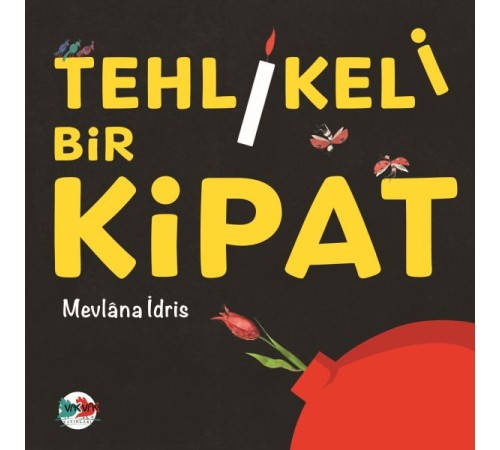 Tehlikeli Bir Kipat