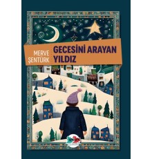 Gecesini Arayan Yıldız