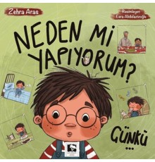 Neden Mi Yapıyorum? Çünkü