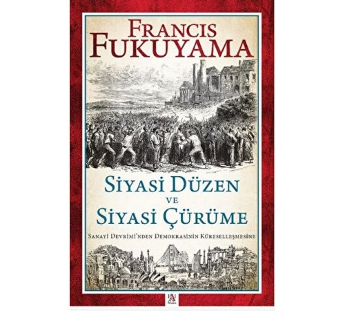 Siyasi Düzen ve Siyasi Çürüme Siyasi Düzen ve Siyasi Çürüme