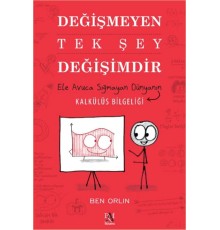 Değişmeyen Tek Şey Değişimdir