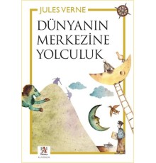 Dünyanın Merkezine Yolculuk
