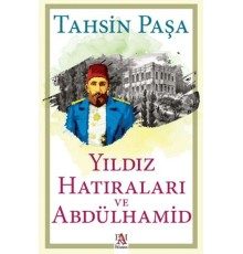 Yıldız Hatıraları ve Abdülhamid