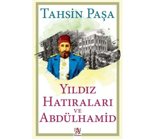 Yıldız Hatıraları ve Abdülhamid