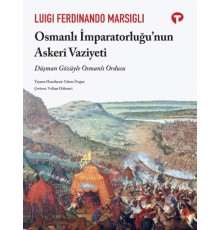 Osmanli İmparatorluğu’nun Askerî Vaziyeti