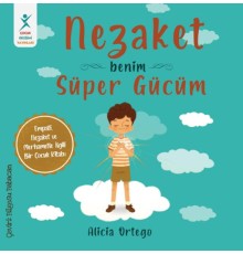 Nezaket Benim Süper Gücüm