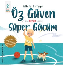 Öz güven Benim Süper Gücüm